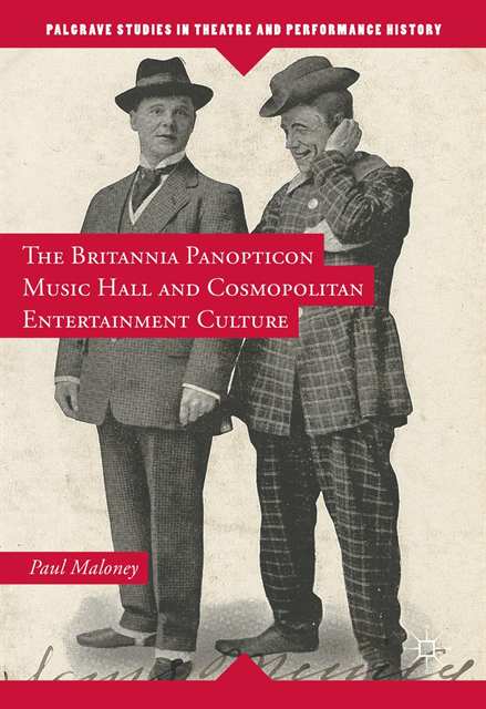 Paul Maloney - Britannia Panopticon Music Hall and Cosmopolitan Entertainment Culture, E-bok