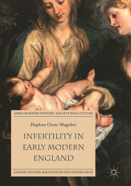Daphna Oren-Magidor - Infertility in Early Modern England, E-bok