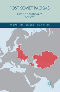 Post-Soviet Racisms