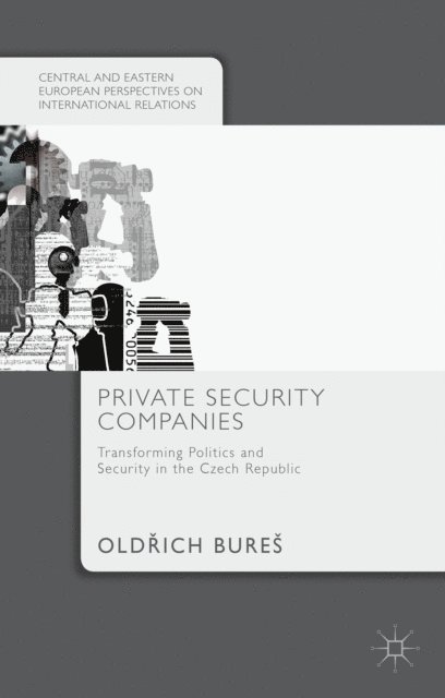 Old?ich Bures - Private Security Companies, E-bok