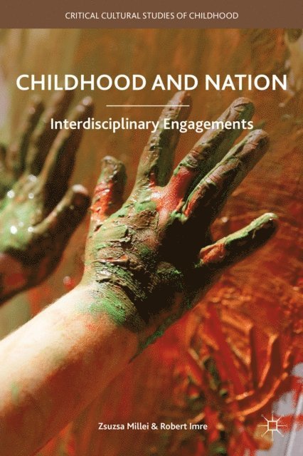 Robert Imre, Zsuzsanna Millei - Childhood and Nation, E-bok
