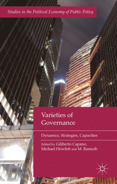 M. Ramesh, M. Howlett, G. Capano - Varieties of Governance, E-bok