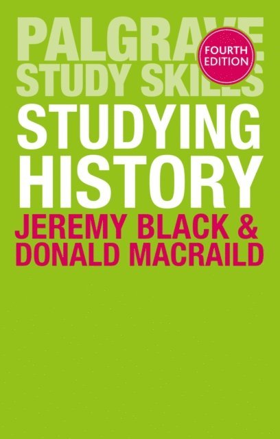 Jeremy Black, Donald MacRaild - Studying History, E-bok