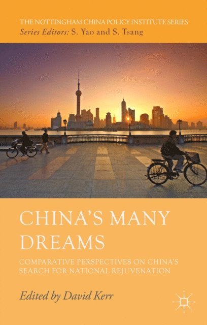 D. Kerr - China's Many Dreams, E-bok
