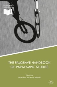 Palgrave Handbook of Paralympic Studies