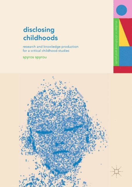 Spyros Spyrou - Disclosing Childhoods, E-bok