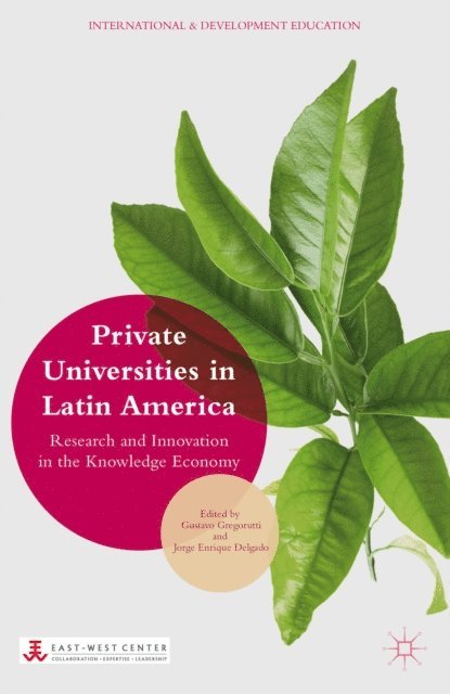 J. Delgado, G. Gregorutti - Private Universities in Latin America, E-bok