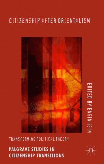 Engin Isin - Citizenship after Orientalism, E-bok