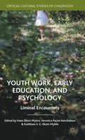 Youth Work, Early Education, and Psychology