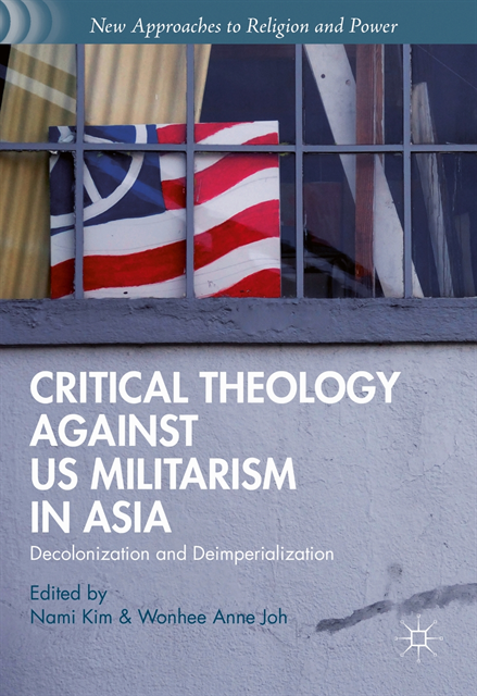 Wonhee Anne Joh, Nami Kim - Critical Theology against US Militarism in Asia, E-bok