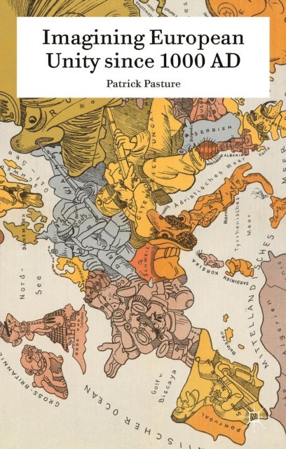 Patrick Pasture - Imagining European Unity since 1000 AD, E-bok