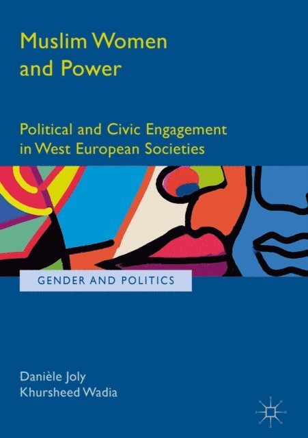 Khursheed Wadia, Daniele Joly - Muslim Women and Power, E-bok