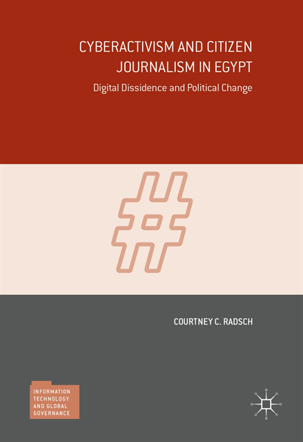 Courtney C. Radsch - Cyberactivism and Citizen Journalism in Egypt, E-bok
