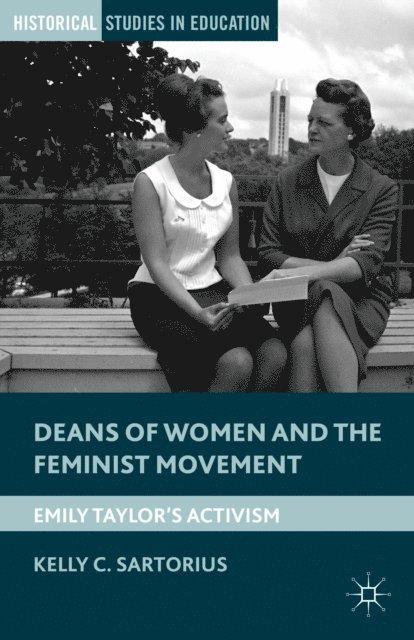 K. Sartorius - Deans of Women and the Feminist Movement, E-bok