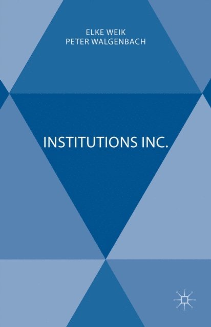 Elke Weik - Institutions Inc., E-bok