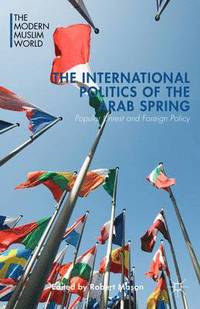 International Politics of the Arab Spring