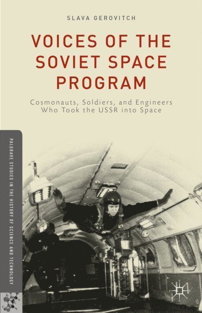 S. Gerovitch - Voices of the Soviet Space Program, E-bok