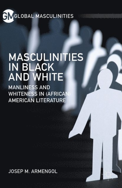 J. Armengol - Masculinities in Black and White, E-bok