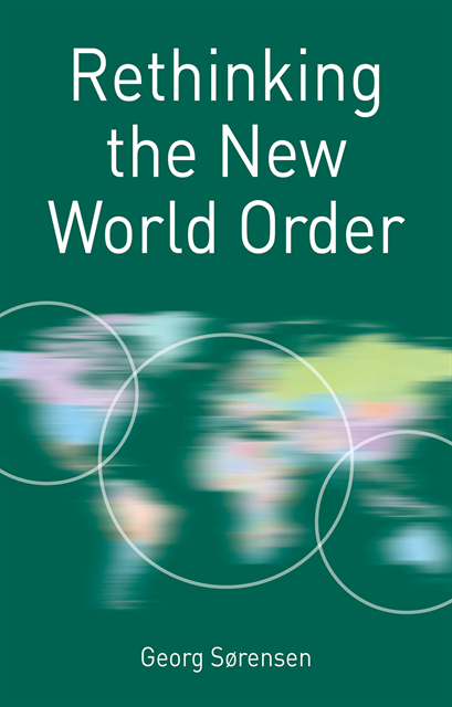 Georg Sørensen - Rethinking the New World Order, E-bok