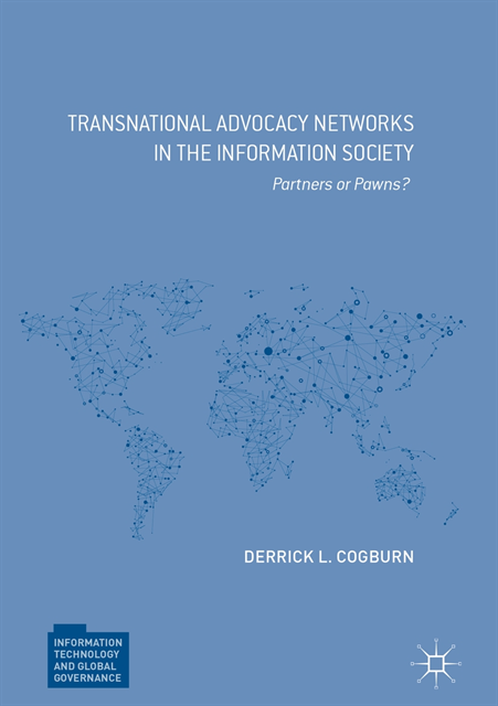 Derrick L. Cogburn - Transnational Advocacy Networks in the Information Society, E-bok