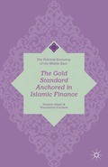 Gold Standard Anchored in Islamic Finance