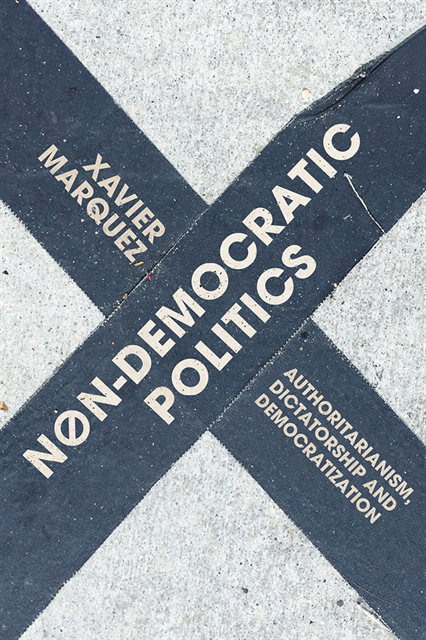 Xavier Márquez - Non-Democratic Politics, E-bok