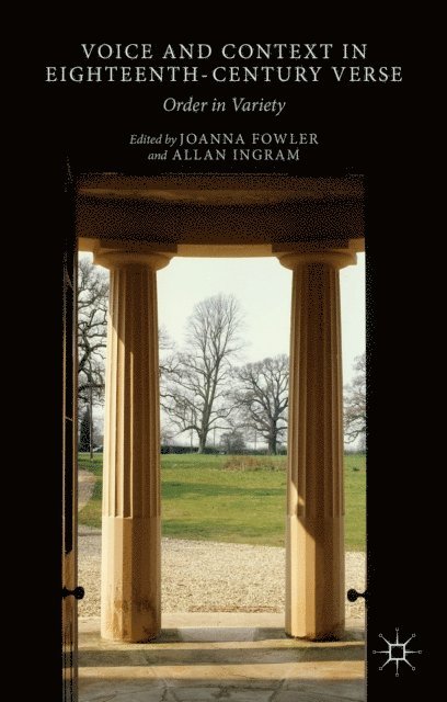 Joanna Fowler, Allan Ingram - Voice and Context in Eighteenth-Century Verse, E-bok