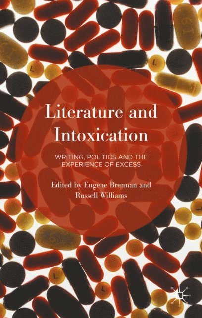 Russell Williams, Eugene Brennan - Literature and Intoxication, E-bok