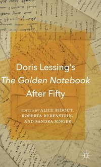Doris Lessings The Golden Notebook After Fifty