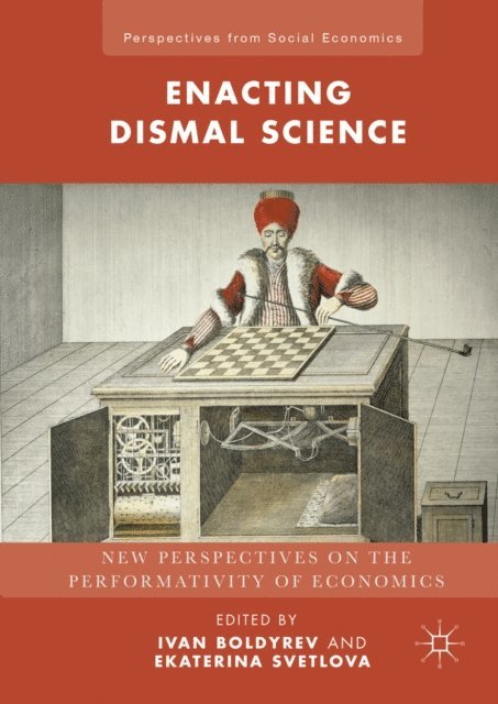 Ekaterina Svetlova, Ivan Boldyrev - Enacting Dismal Science, E-bok