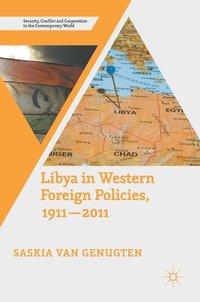 Libya in Western Foreign Policies, 19112011