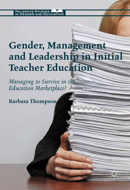Barbara Thompson - Gender, Management and Leadership in Initial Teacher Education, E-bok