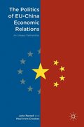 The Politics of EU-China Economic Relations