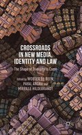 Crossroads in New Media, Identity and Law