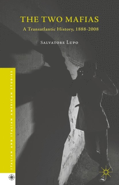 Salvatore Lupo - Two Mafias, E-bok. Tillgänglighet: Lägg i varukorg