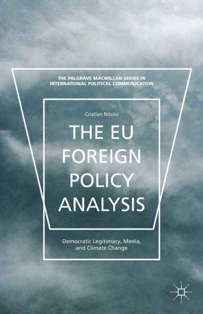 C. Nitoiu - EU Foreign Policy Analysis, E-bok