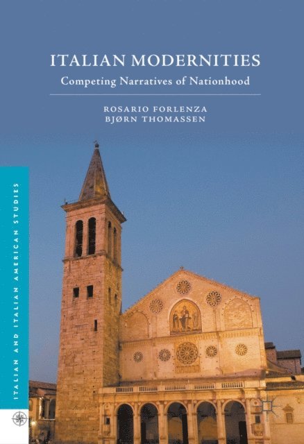 Bjorn Thomassen, Rosario Forlenza - Italian Modernities, E-bok