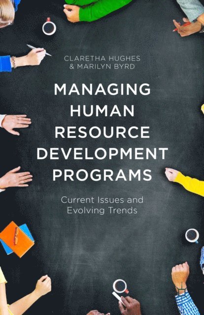 Marilyn Byrd, Claretha Hughes - Managing Human Resource Development Programs, E-bok