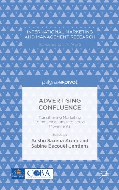 S. Bacouel-Jentjens, A. Arora - Advertising Confluence, E-bok