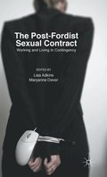 The Post-Fordist Sexual Contract