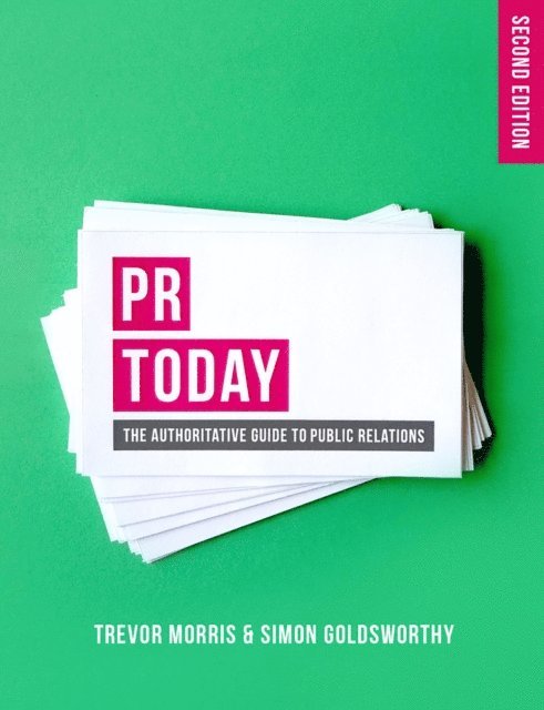 Trevor Morris, Simon Goldsworthy - PR Today, E-bok