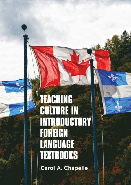 Carol A. Chapelle - Teaching Culture in Introductory Foreign Language Textbooks, E-bok