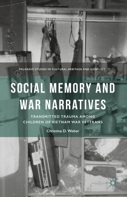 C. Weber - Social Memory and War Narratives, E-bok