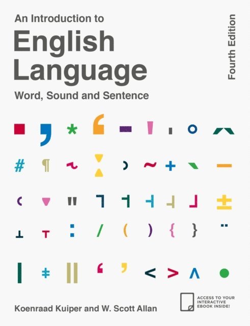 Koenraad Kuiper, W. Scott Allan - Introduction to English Language, E-bok. Tillgänglighet: Lägg i varukorg