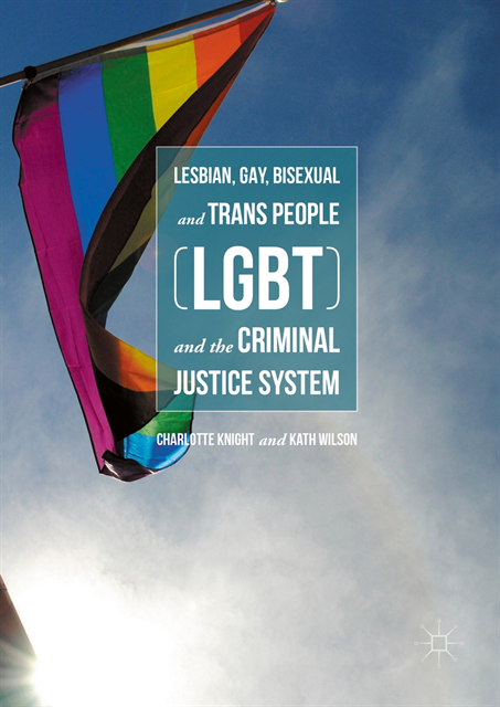 Kath Wilson, Charlotte Knight - Lesbian, Gay, Bisexual and Trans People (LGBT) and the Criminal Justice System, E-bok