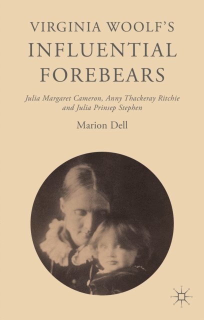 Marion Dell - Virginia Woolf's Influential Forebears, E-bok