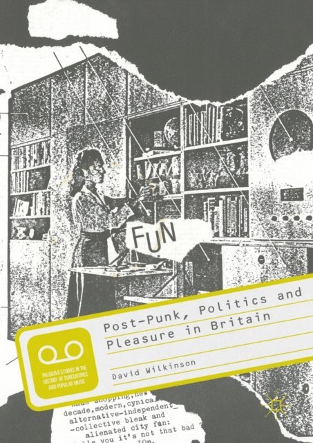 David Wilkinson - Post-Punk, Politics and Pleasure in Britain, E-bok