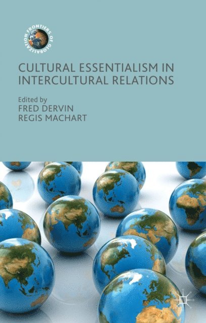 Regis Machart, Fred Dervin - Cultural Essentialism in Intercultural Relations, E-bok