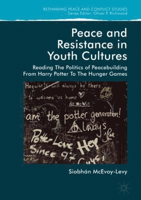 Siobhan McEvoy-Levy - Peace and Resistance in Youth Cultures, E-bok