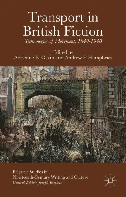 A. Humphries, A. Gavin - Transport in British Fiction, E-bok. Tillgänglighet: Lägg i varukorg